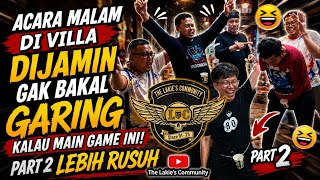Acara Malam di Villa Dijamin Gak Bakal Garing Kalau Main Game Ini! Part2 LEBIH RUSUH! screenshot 4