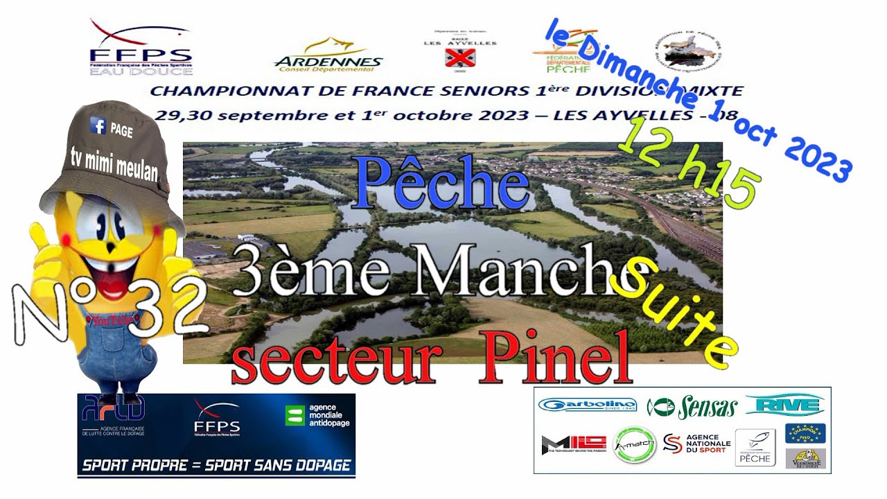 N°32  championnat de France des pêches  les Ayvelles  2023  3ème manche (suite) secteur Pinel