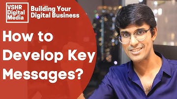 How to Develop Key Messages?
