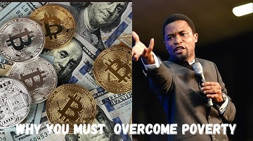 Why You Must Overcome Poverty --- Apostle Michael Orokpo