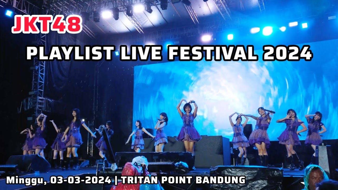 JKT48 Live Perform at PLAYLIST LIVE FESTIVAL 2024 | Tritan Point BANDUNG