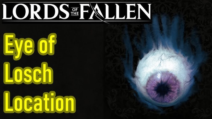 UPDATED VIDEO IN DESCRIPTION, Where to farm Plucked Eyeballs in Lords of  the Fallen, Guide