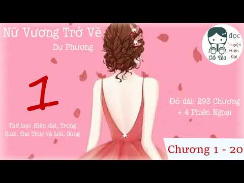 Video PHẦN 1｜Nữ Vương Trở Về｜Dư Phương｜Trọng Sinh, Đại thúc... - youtube