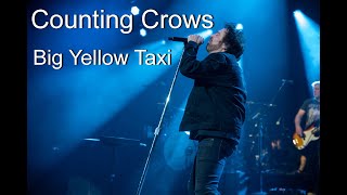 Counting Crows - Big Yellow Taxi - Live - 2nd Row - HD Audio - Shure Mic - July 5, 2023