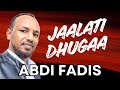 Abdi Fadis JAALALTI DHUGAA New Oromo Music 2025