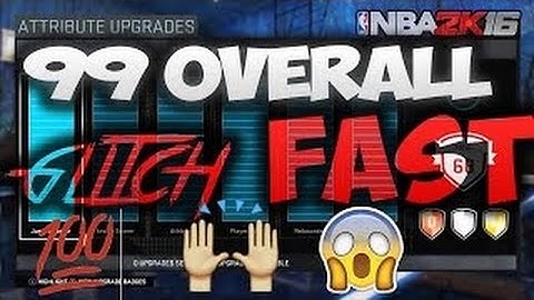 How to get INSTANT 99 OVERALL MYPLAYER for NBA 2K16 99 3POINT SHOT 99 SPEED AFTER PATCH 6