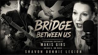 Bridge Between Us | An Anthem for a Divided World