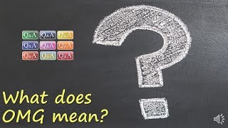 What does OMG mean?