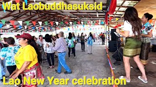 The Last Lao New Year in 2024 celebration at the temple in Stockton California.