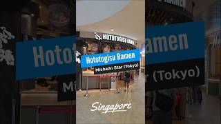 Hototogisu Ramen (One Michelin Star, Tokyo Guide): Waterway Point, Singapore #ramennoodles #ramen