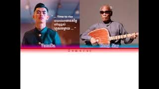 VannDa - 'Time to rise' feat Master Kong Nay (Color coded Lyrics Khmer/Romanized/English)