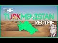 The Turkmenistan Regime