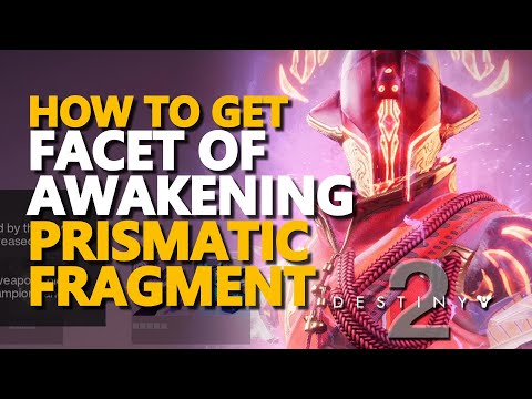 How to get Facet of Awakening Fragment Destiny 2