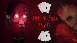 Poker Face MEP// INFO IN DESC OR PINNED COMMENT// 18/36 DONE (CLOSED)
