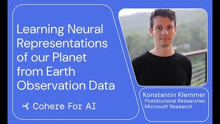 Konstantin Klemmer - Learning Neural Representations of our Planet from Earth Observation Data