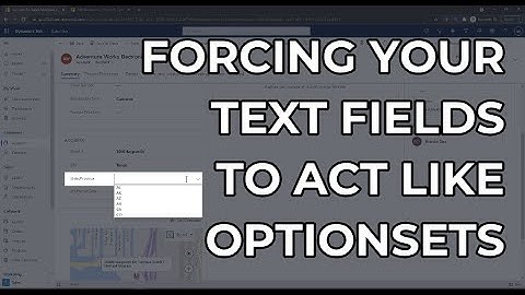 Dynamics 365 2MT Episode 179: FORCING TEXT FIELDS TO WORK LIKE OPTIONSETS IN DYNAMICS 365