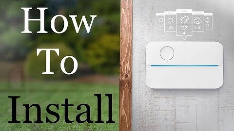 How to Install Setup Rachio 3 Sprinklers