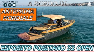 A  bordo di Esposito Positano 32 open | ANTEPRIMA MONDIALE