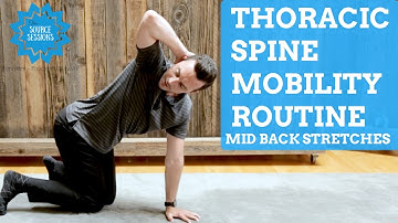 Thoracic Mobility Routine Exercises and Stretches with The Source Chiropractic