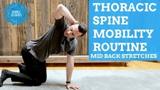 Thoracic Mobility Routine Exercises and Stretches with The Source Chiropractic