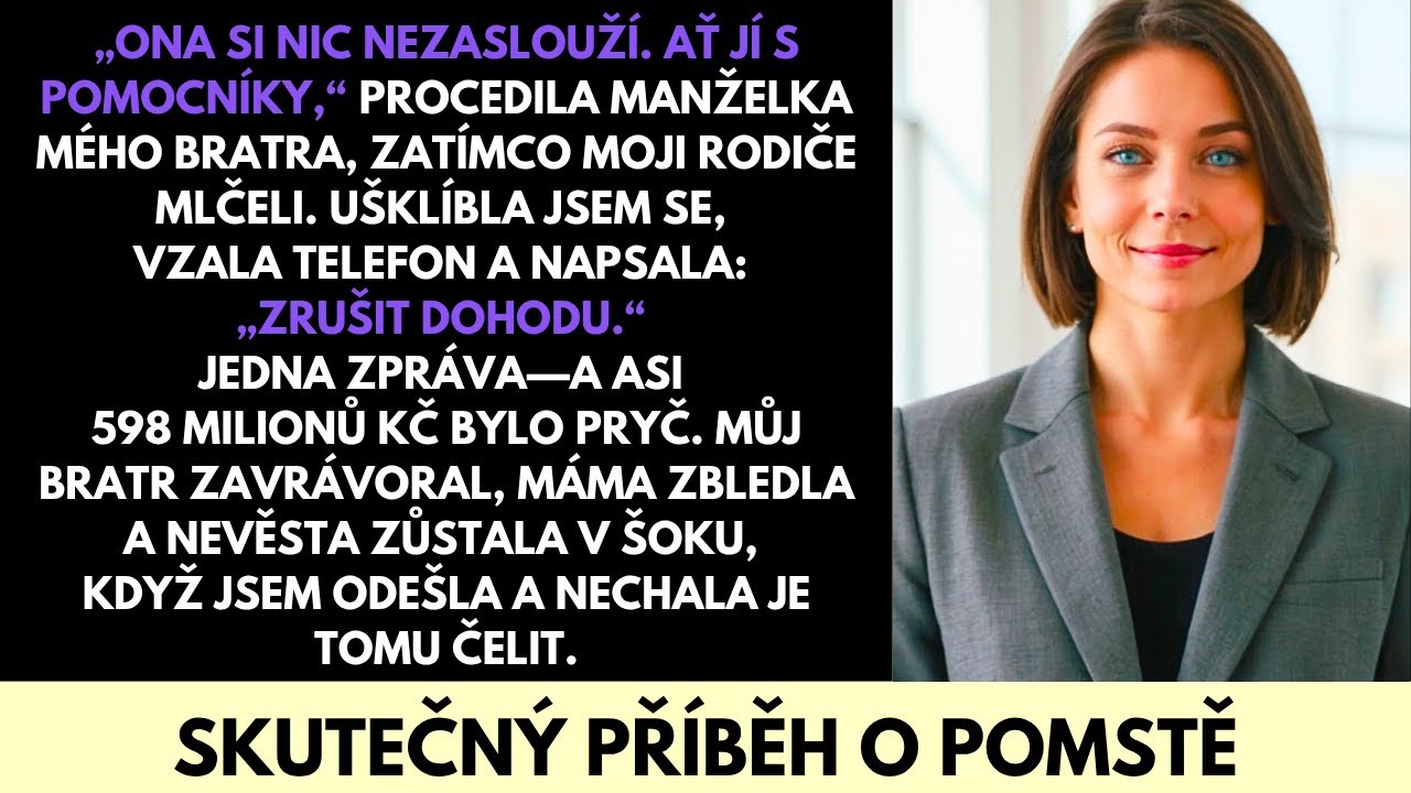 Řekla Mi, Že Jsem Bez Ceny—Jedna Zpráva, $26 Milionů Pryč A Oni Přišli O Vše