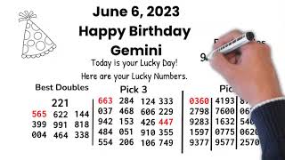 Gemini - Happy Birthday Wishes - Lucky Lottery Predictions Pick 3, Pick 4 - June 6, 2023