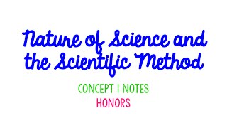 (OLD) Unit 1 Nature of Science Notes HONORS