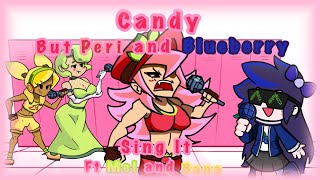 Blueberry and Peri Sing Candy Ft. Mel and Bana + UST DL ( FNF UTAU Cover)