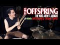 The offspring  the kids arent alright overplayed drum cover  kye smith 4k