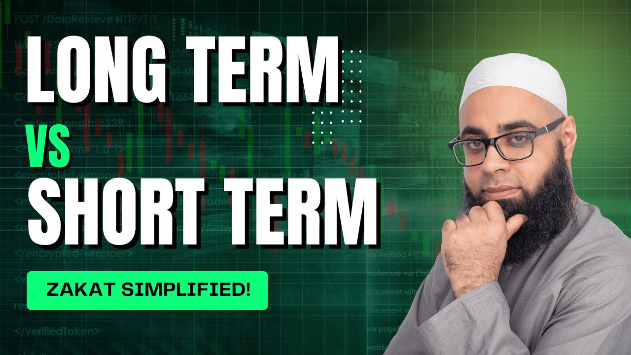 Zakat on Long Term and Short Term Investments Simplified!