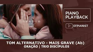 DISCÍPULOS - ORAÇÃO (TOM MAIS GRAVE Ab) | PIANO PLAYBACK #GravadoraNT #Discípulos