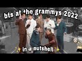 bts at the grammys 2022 in a nutshell✨