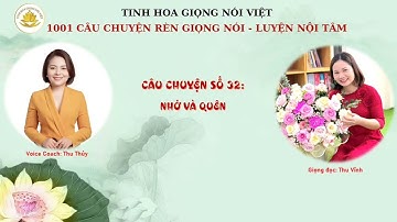 32/1001 câu chuyện Luyện giọng nói - Rèn nội tâm.