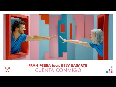 Fran Perea - Cuenta conmigo (feat. Bely Basarte)