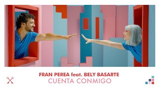 Watch Fran Perea Cuenta Conmigo feat Bely Basarte video