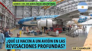 🧐 AVIÓN EN CHEQUEO PROFUNDO DE SU ESTRUCTURA - AIRBUS 330 DE AEROLÍNEAS ARGENTINAS
