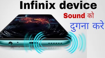 Infinix ka sound kaise badhaye | How to increase sound in infinix