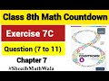 Exercise 7C Question 7 to Question 11 New countdown Oxford maths Class 8th|Ex.7C Q7 to Q11 Class 8th