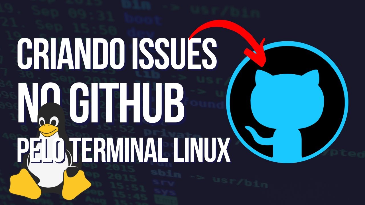 Criando Issues no Github pelo terminal Linux - Dica #01 - YouTube