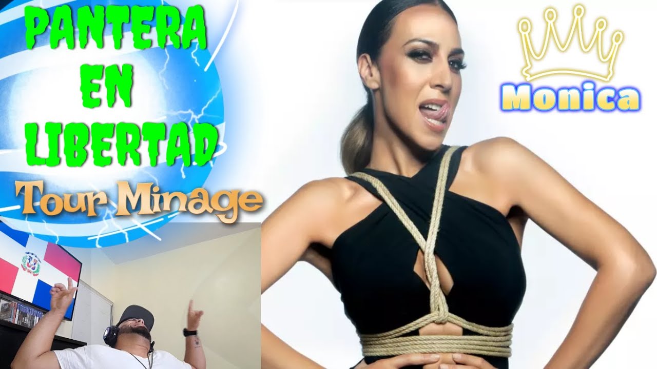 Tour Minage - Pantera en libertad (Mónica Naranjo) DOMINICANO REACCIONA