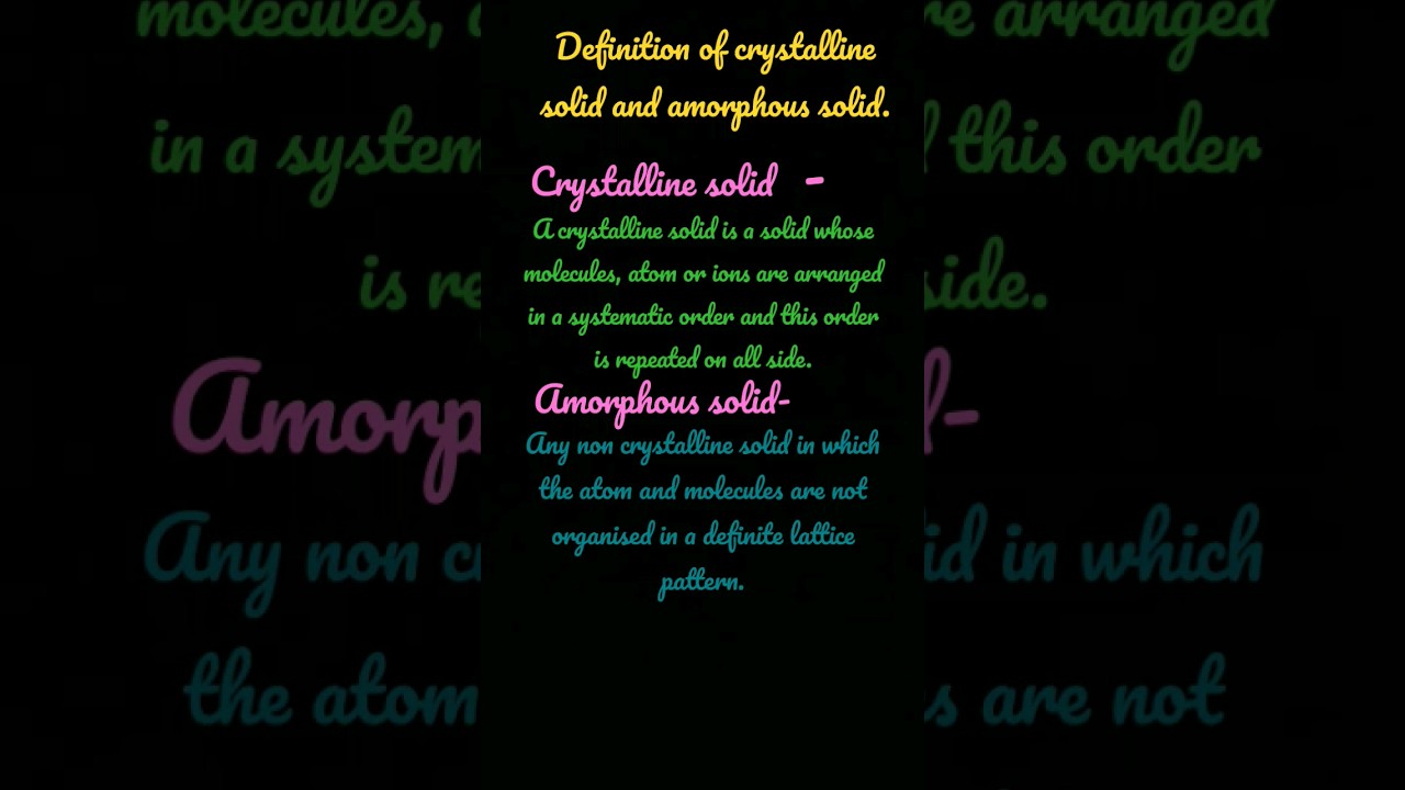 definition of crystalline solid and amorphous solid class 12th