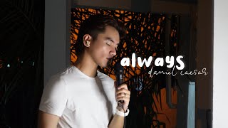 always - daniel caesar cover