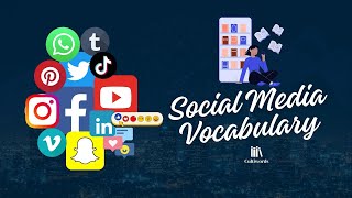 Social Media Vocabulary: Key Terms Every New User Should Know