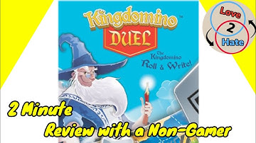 Kingdomino Duel - 2 Minute Review with a Non-Gamer / Love 2 Hate