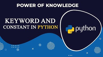 use Keyword And Constant In Python (Hindi)