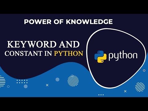use Keyword And Constant In Python (Hindi)