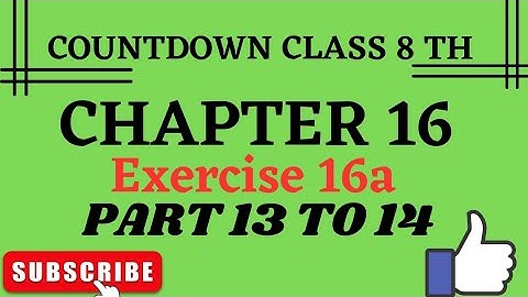 COUNTDOWN|CLASS 8| CHAPTER 16| MORE SIMPLE EQUATIONS| EXERCISE 16a| PART 13 AND 14|