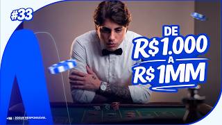 De R1.000,00 A R1.000.000,00 Na Roleta - Ep 33