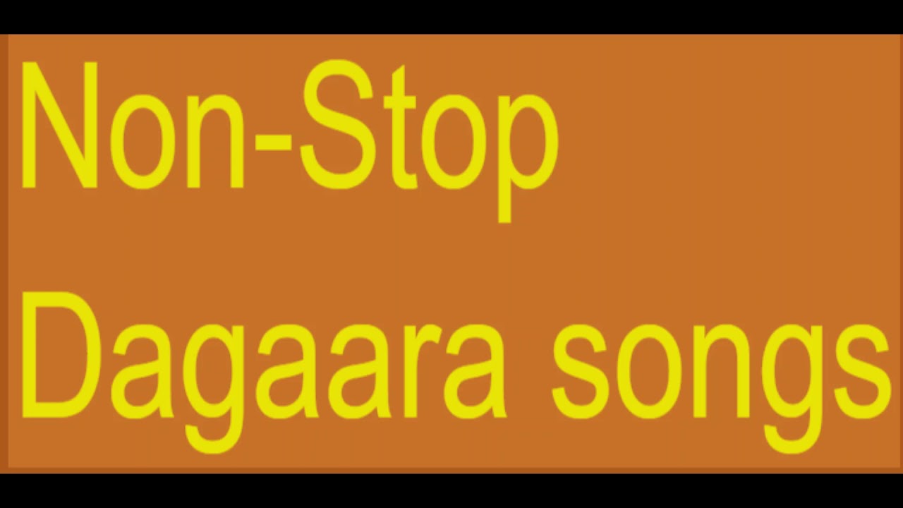 Dagaara Songs --- non-stop