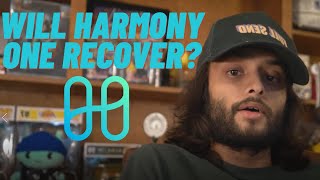 WILL HARMONY ONE RECOVER? THE GOOD & THE BAD